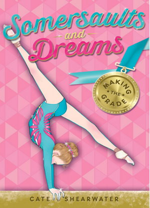 Cover art for Somersaults and Dreams Making the Grade