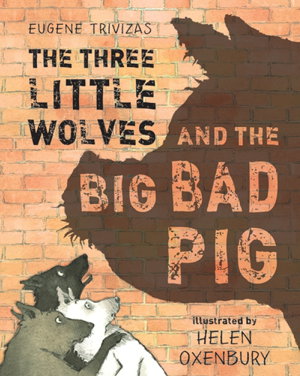 Cover art for Three Little Wolves and the Big Bad Wolf