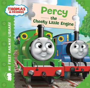 Cover art for Thomas & Friends: My First Railway Library: Percy the Cheeky Little Engine