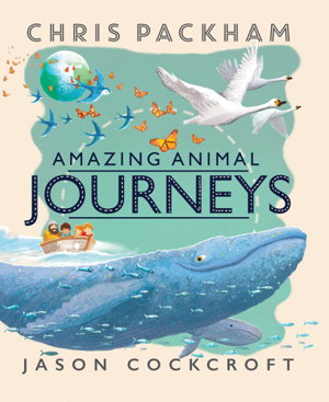 Cover art for Amazing Animal Journeys