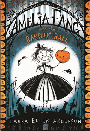 Cover art for Amelia Fang and the Barbaric Ball