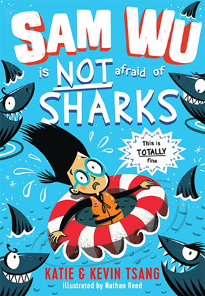 Cover art for Sam Wu is NOT Afraid of Sharks!