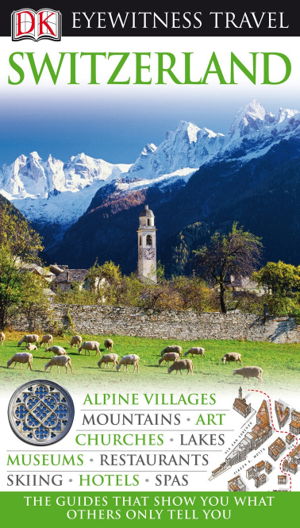 Cover art for Switzerland Eyewitness Travel Guide 4th edition