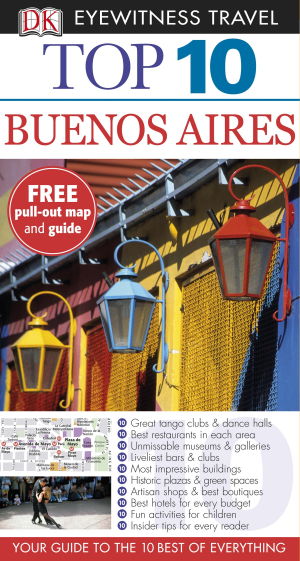 Cover art for Buenos Aires Top 10 Eyewitness Travel Guide 2nd Edition