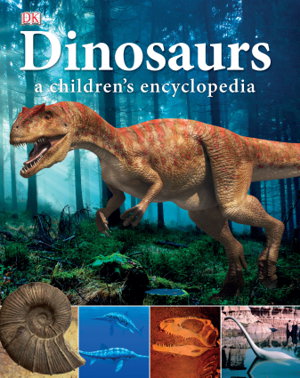 Cover art for Dinosaurs a Children's Encyclopedia