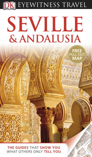 Cover art for Seville and Andalusia Eyewitness Travel Guide