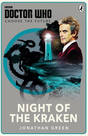 Cover art for Doctor Who: Choose the Future: Night of the Kraken
