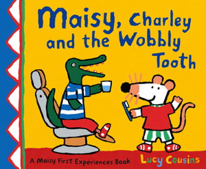 Cover art for Maisy Charley and the Wobbly Tooth