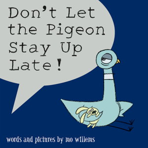 Cover art for Don't Let The Pigeon Stay Up Late!