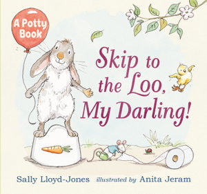 Cover art for Skip to the Loo My Darling! A Potty Book