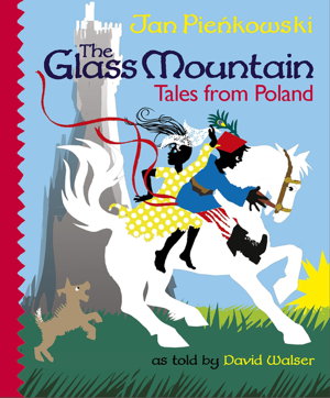 Cover art for The Glass Mountain: Tales from Poland