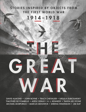 Cover art for The Great War an Anthology of Stories Inspired by Objects from the First World W