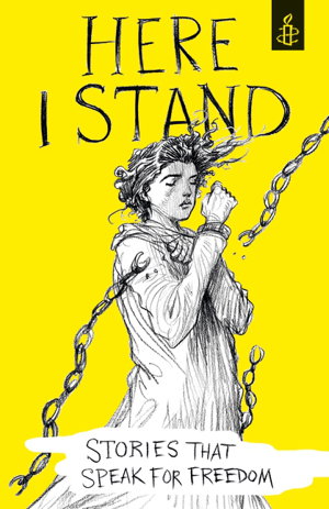 Cover art for Here I Stand: Stories that Speak for Freedom
