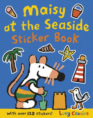 Cover art for Maisy at the Seaside Sticker Book