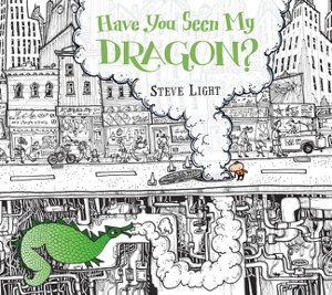 Cover art for Have You Seen My Dragon?