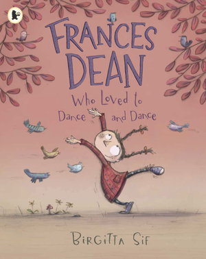 Cover art for Frances Dean Who Loved to Dance and Dance