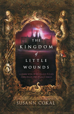 Cover art for The Kingdom of Little Wounds