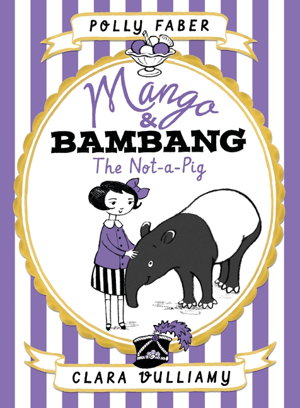 Cover art for Mango & Bambang The Not-a-Pig (Book One)