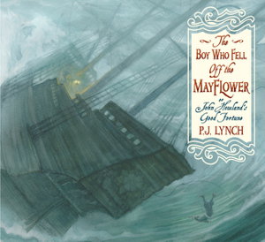 Cover art for The Good Fortune of John Howland The Boy Who Fell Off the Mayflower