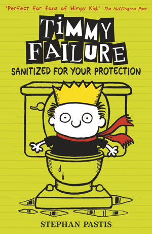 Cover art for Timmy Failure Sanitized for Your Protection