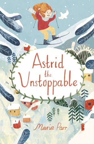 Cover art for Astrid the Unstoppable