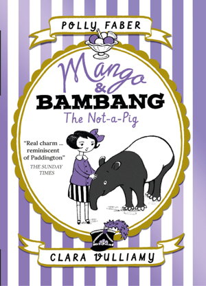 Cover art for Mango & Bambang The Not-a-Pig (Book One)