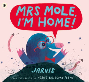 Cover art for Mrs Mole, I'm Home!