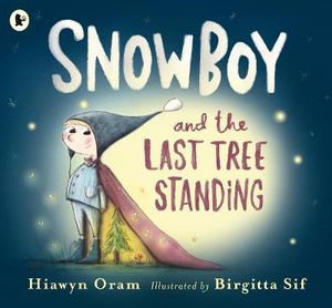 Cover art for Snowboy and the Last Tree Standing