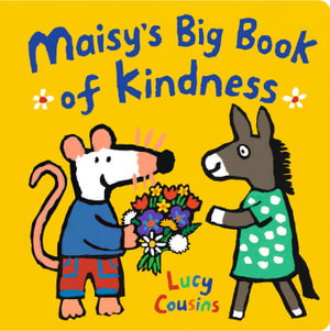 Cover art for Maisy's Big Book of Kindness