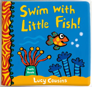 Cover art for Swim with Little Fish!: Bath Book