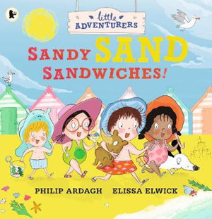 Cover art for The Little Adventurers Sandy Sand Sandwiches