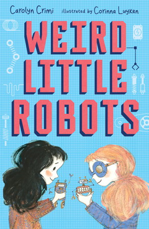 Cover art for Weird Little Robots