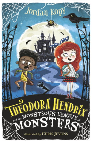 Cover art for Theodora Hendrix and the Monstrous League of Monsters