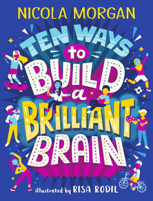 Cover art for Ten Ways to Build a Brilliant Brain