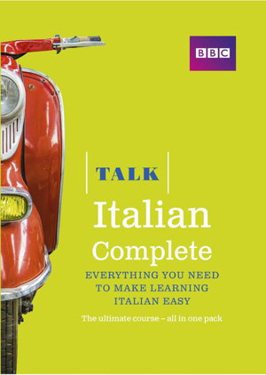 Cover art for Talk Italian Complete (Book CD Pack) Everything you need to make learning Italian easy