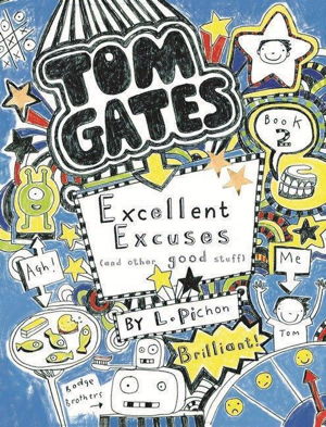 Cover art for Tom Gates 2 Excellent Excuses and other good stuff