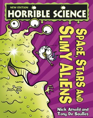 Cover art for Horrible Science Space Stars & Slimy Aliens New Edition
