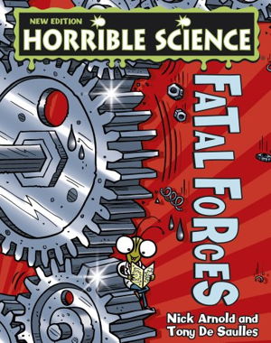 Cover art for Horrible Science Fatal Forces