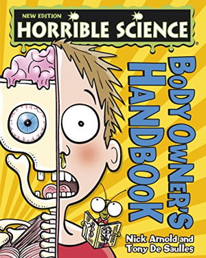 Cover art for Horrible Science Body Owner's Handbook