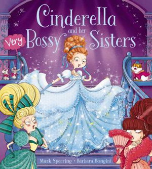 Cover art for Cinderella and her Very Bossy Sisters