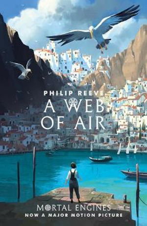 Cover art for Mortal Engines A Web of Air #2