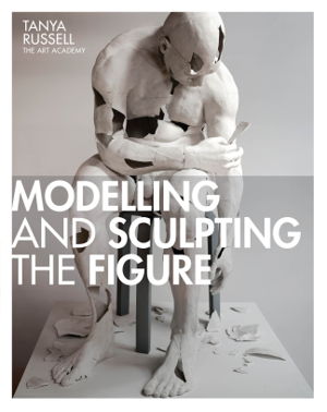 Cover art for Modelling and Sculpting the Figure