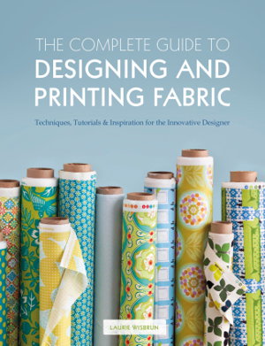 Cover art for The Complete Guide to Designing and Printing Fabric