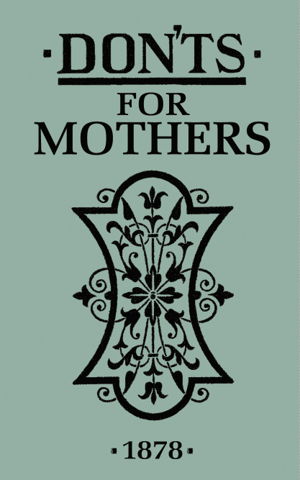 Cover art for Don'ts for Mothers