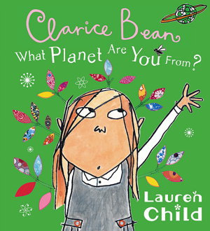 Cover art for Clarice Bean What Planet Are You From Clarice Bean?