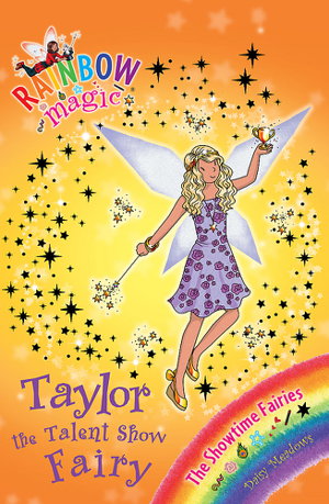 Cover art for Taylor the Talent Show Fairy Rainbow Magic The Showtime