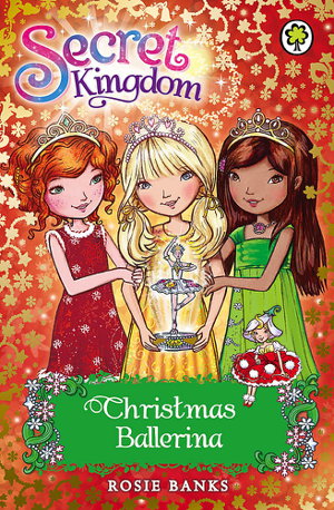 Cover art for Secret Kingdom: Christmas Ballerina