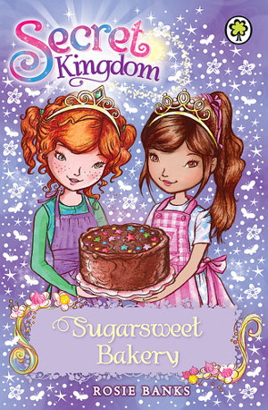 Cover art for Sugarsweet Bakery Secret Kingdom Book 8