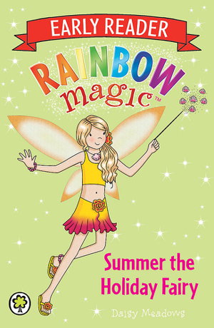 Cover art for Summer the Holiday Fairy Rainbow Magic Early Reader