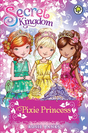 Cover art for Secret Kingdom Pixie Princess